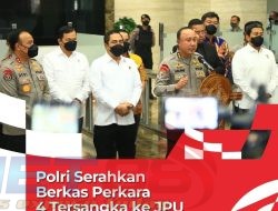 Polri Serahkan Berkas Perkara 4 Tersangka ke JPU