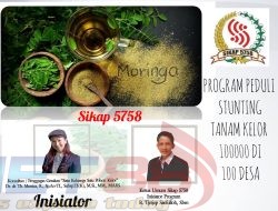 SIKAP 5758 Inisiasi Program 100.000 Tanam Pohon Kelor di 100 Desa Demi Cegah Stunting